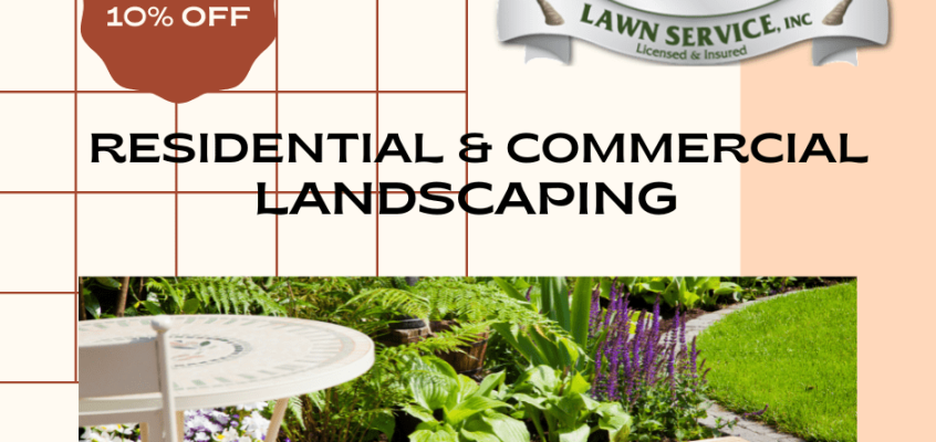 Why Choose us for commercial lawn and landscaping?